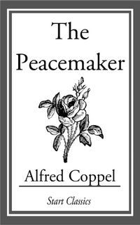 Enlarge image Cover: The Peacemaker - Start Classics