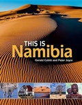Cover: This is Namibia - Struik Travel & Heritage