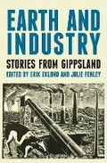 Cover: Earth and Industry - Monash University Publishing