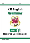 Cover: KS2 English Year 3 Grammar Targeted Question Book (with Answers) - Coordination Group Publications Ltd (CGP)