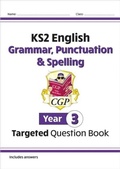 Cover: KS2 English Year 3 Grammar, Punctuation & Spelling Targeted Question Book (with Answers) - Coordination Group Publications Ltd (CGP)