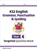 Cover: KS2 English Year 4 Grammar, Punctuation & Spelling Targeted Question Book (with Answers) - Coordination Group Publications Ltd (CGP)