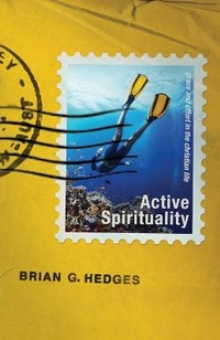 Enlarge image Cover: Active Spirituality - Shepherd Press