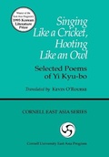 Cover: Singing Like a Cricket, Hooting Like an Owl - Cornell University East Asia Program
