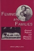 Cover: Feminism and Families - Fernwood Publishing Co Ltd