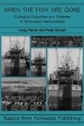 Cover: When the Fish Are Gone - Fernwood Publishing Co Ltd
