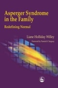 Cover: Asperger Syndrome in the Family - Jessica Kingsley Publishers