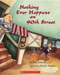 Cover: Nothing Ever Happens on 90th Street - Orchard Books
