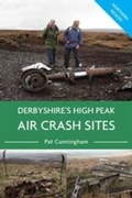 Cover: Derbyshire's High Peak Air Crash Sites - Northern Region - DB Publishing