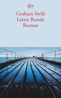 Enlarge image Cover: Letzte Runde - dtv
