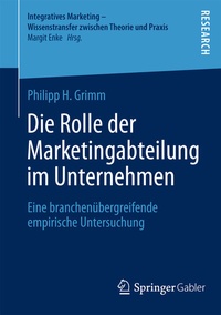 Abbildung von: Die Rolle der Marketingabteilung im Unternehmen - Springer Gabler