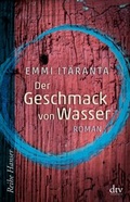Cover: Der Geschmack von Wasser - dtv