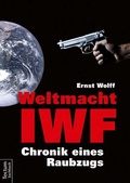 Cover: Weltmacht IWF - Tectum Wissenschaftsverlag