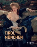 Cover: Tirol - M&uuml;nchen - Tiroler Landesmuseum