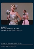 Cover: DUBBING. Die &Uuml;bersetzung im Kino /La Traduction audiovisuelle - Sch&uuml;ren Verlag GmbH