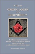 Cover: Logen, Orden und das Rosenkreuz - Edition Oriflamme
