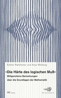 Cover: "Die H&auml;rte des logischen Mu&szlig;" - H-E Verlag