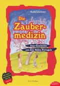 Cover: Die Zaubermedizin - Fischer, R. G.