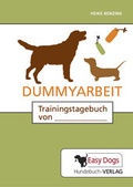 Cover: Hunde-Trainingstagebuch Dummyarbeit - Easy Dogs