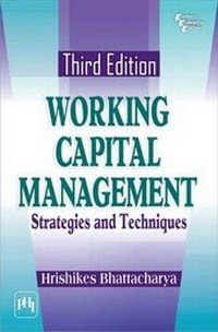 Enlarge image Cover: Working Capital Management - PHI Learning