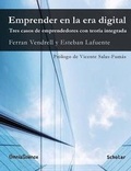 Cover: Emprender en la era digital. Tres casos de emprendedores con teoria integrada - Omniascience