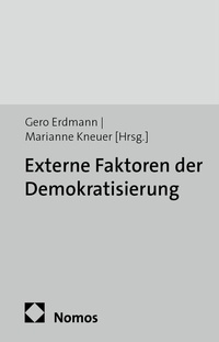 Abbildung von: Externe Faktoren der Demokratisierung - Nomos