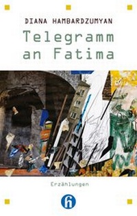 Bild vergrößern Bild: Telegramm an Fatima - Amani / Hay Media