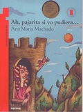 Cover: Ah, Pajarita, Si Yo Pudiera... - Grupo Editorial Norma