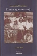 Cover: El Mar Que Nos Trajo - Grupo Editorial Norma