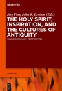 Bild: The Holy Spirit, Inspiration, and the Cultures of Antiquity - De Gruyter