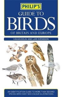 Enlarge image Cover: Philip's Guide to Birds of Britain and Europe - Philip's