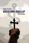 Cover: Kreuz und &Auml;skulap - Literareon