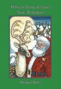Cover: Who Is Santa Claus's New Reindeer - Michael Hertz