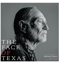Abbildung von: The Face of Texas - University of Texas Press