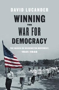 Abbildung von: Winning the War for Democracy - University of Illinois Press