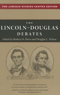 Cover: The Lincoln-Douglas Debates - University of Illinois Press