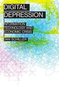 Cover: Digital Depression - University of Illinois Press