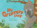 Cover: My Grumpy Day - Lothian Children's Books