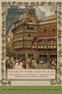 Cover: Food in Time and Place - University of California Press