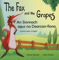 Enlarge image Cover: The Fox and the Grapes - Ablekids Press Ltd
