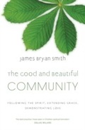 Cover: The Good and Beautiful Community - Hodder Faith