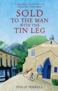 Abbildung von: Sold to the Man With the Tin Leg - Hodder & Stoughton Ltd