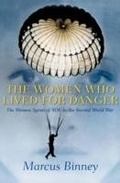 Cover: The Women Who Lived For Danger - Hodder & Stoughton Ltd