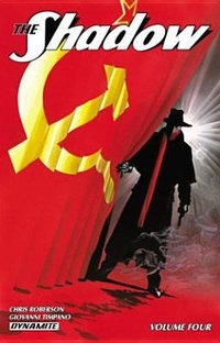 Enlarge image Cover: The Shadow Volume 4: Bitter Fruit - Dynamic Forces Inc