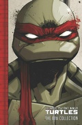 Cover: Teenage Mutant Ninja Turtles: The IDW Collection Volume 1 - Idea & Design Works