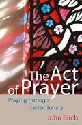Cover: The Act of Prayer - BRF (The Bible Reading Fellowship)