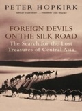 Cover: Foreign Devils on the Silk Road - John Murray Learning