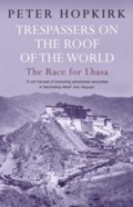 Cover: Trespassers on the Roof of the World - John Murray Learning