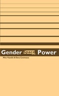 Cover: Gender Space and Power - Free Association Books