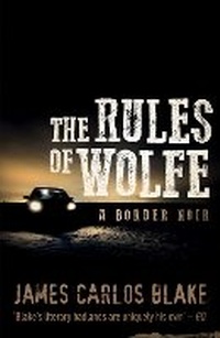 Enlarge image Cover: The Rules of Wolfe - No Exit Press